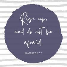 Matthew Rise The Gospel of Matthew: Rise and Have No Fear. – His Word Today