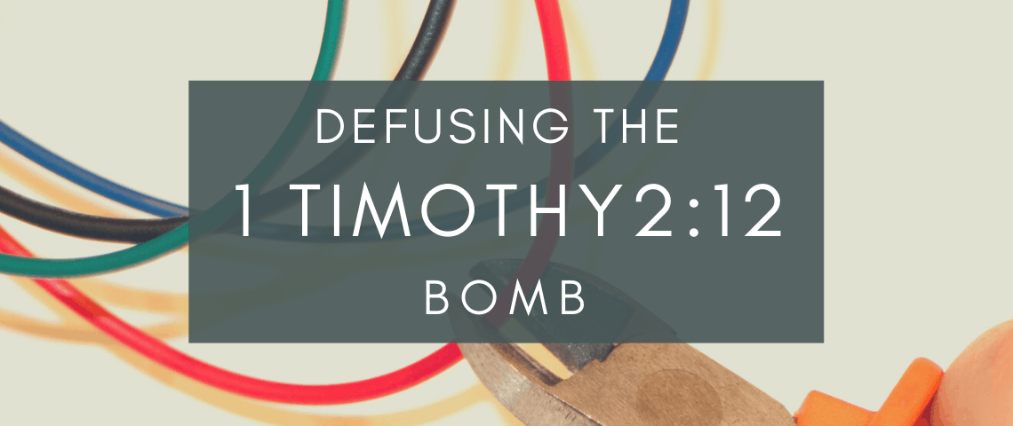 I Timothy: Let Not Women Teach or Exercise Authority. – His Word Today